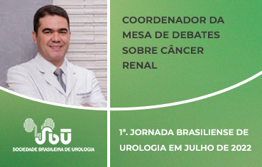 Coordenador da mesa de debates sobre câncer renal na 1ª Jornada Brasiliense de Urologia em Julho de 2022
