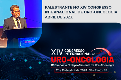Palestrante no XIV Congresso Internacional de Uro-Oncologia Abril de 2023.